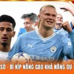 Mẹo Soi Kèo Tỉ Số | Bí Kíp Nâng Cao Khả Năng Dự Đoán Lên 99%