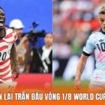 Mỹ Vs Bỉ | Nhìn Lại Trận Đấu Vòng 1/8 World Cup Đầy Cảm Xúc