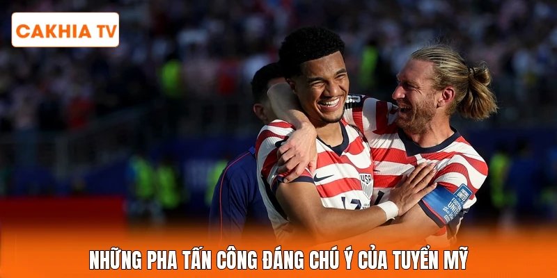 Những pha tấn công đáng chú ý của tuyển Mỹ